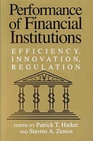 Performance of Financial Institutions: Efficiency, Innovation, Regulation артикул 2179e.