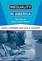 Inequality in America: What Role for Human Capital Policies? (Alvin Hansen Symposium on Public Policy at Harvard Unviersit) артикул 2195e.