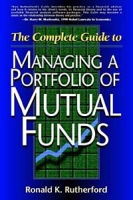 The Complete Guide to Managing A Portfolio of Mutual Funds артикул 2196e.