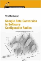 Sample Rate Conversion in Software Configurable Radios (Artech House Mobile Communications Series) артикул 2199e.