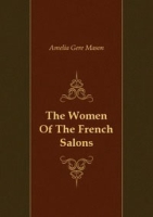 The Women Of The French Salons артикул 1908e.
