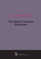 The Bayeux Tapestry Elucidated артикул 1935e.