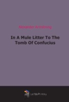 In A Mule Litter To The Tomb Of Confucius артикул 1944e.