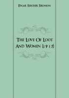 The Love Of Loot And Women артикул 2116e.